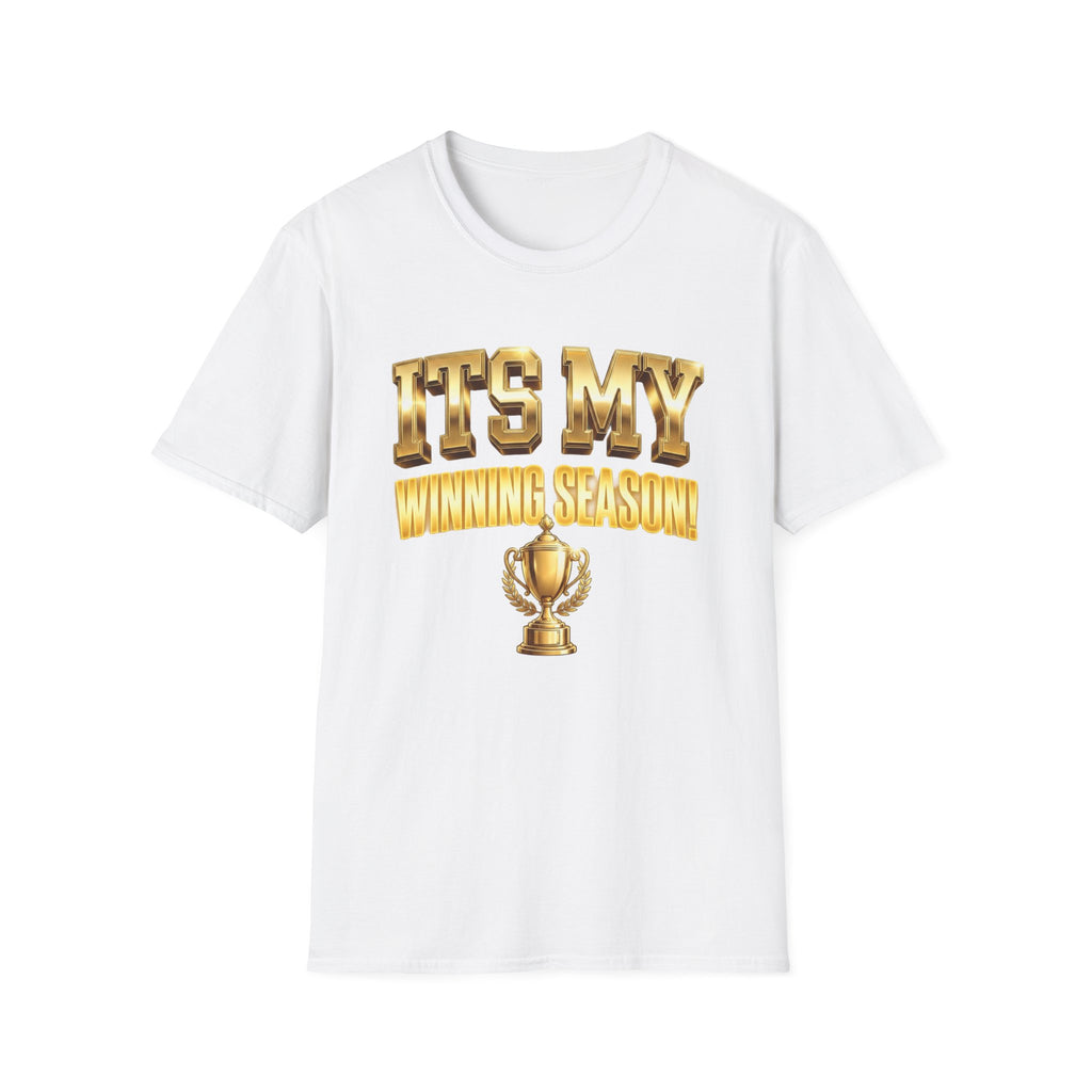 It's My Winning Season T‑Shirt — Gold Trophy Motivational Tee