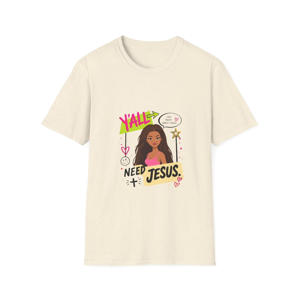 T-Shirt — "Y'ALL Need Jesus" Graphic Tee (Faith-Based, Casual Everyday Wear)