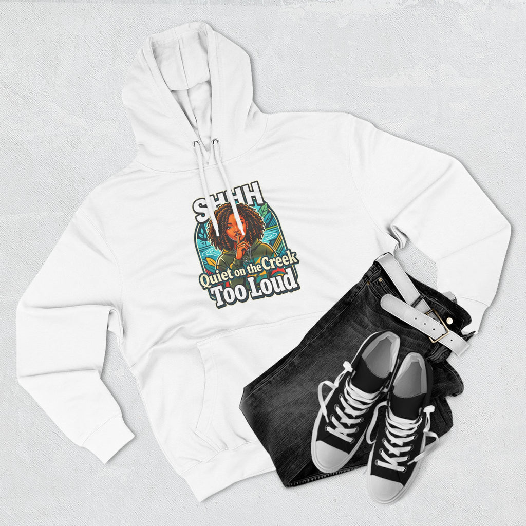 Hoodie "Quiet on the Creek Too Loud" — Retro Nature Graphic Hoodie