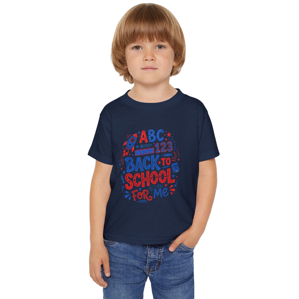 Back to School Toddler T-Shirt — "ABC 123 Back to School For Me"