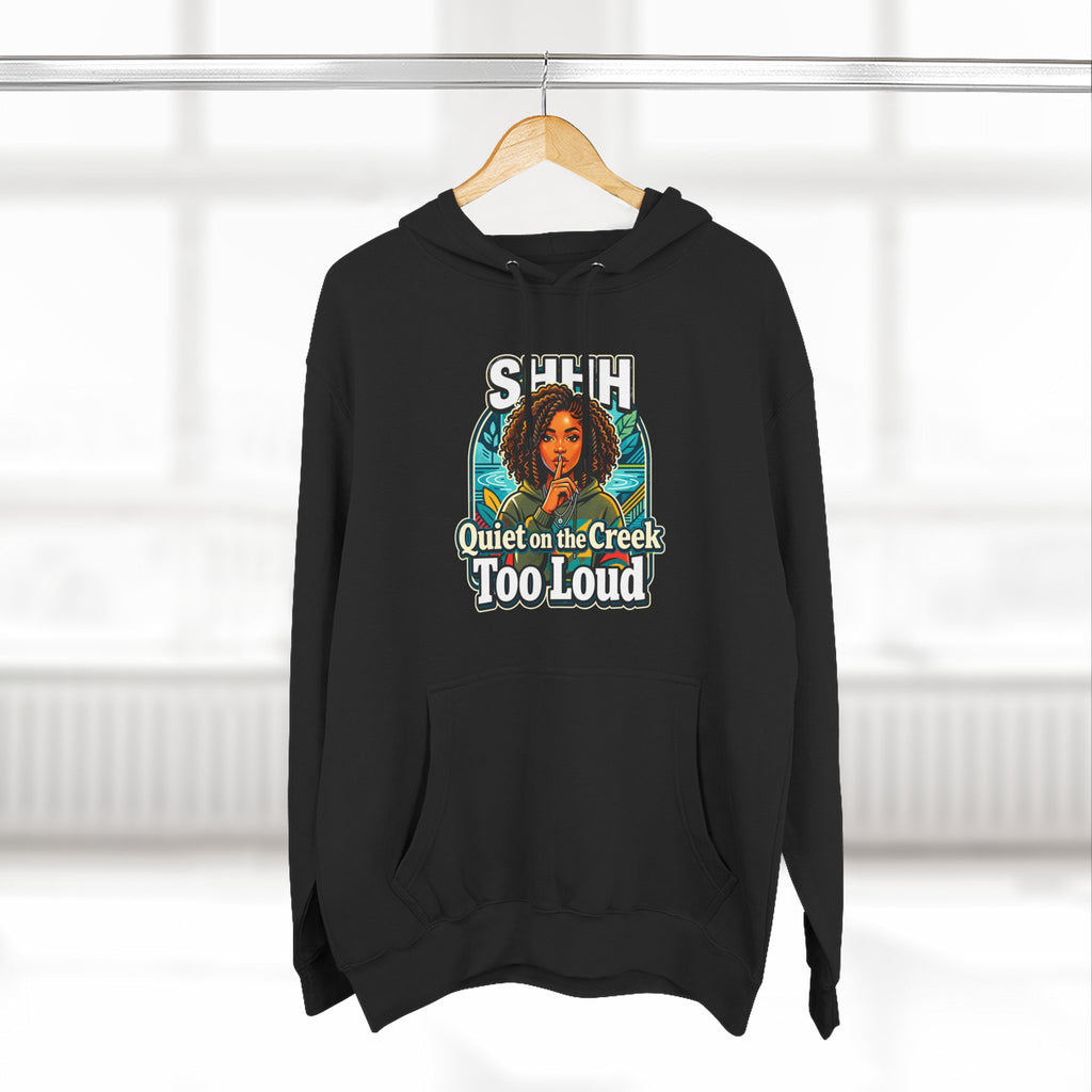 Hoodie "Quiet on the Creek Too Loud" — Retro Nature Graphic Hoodie