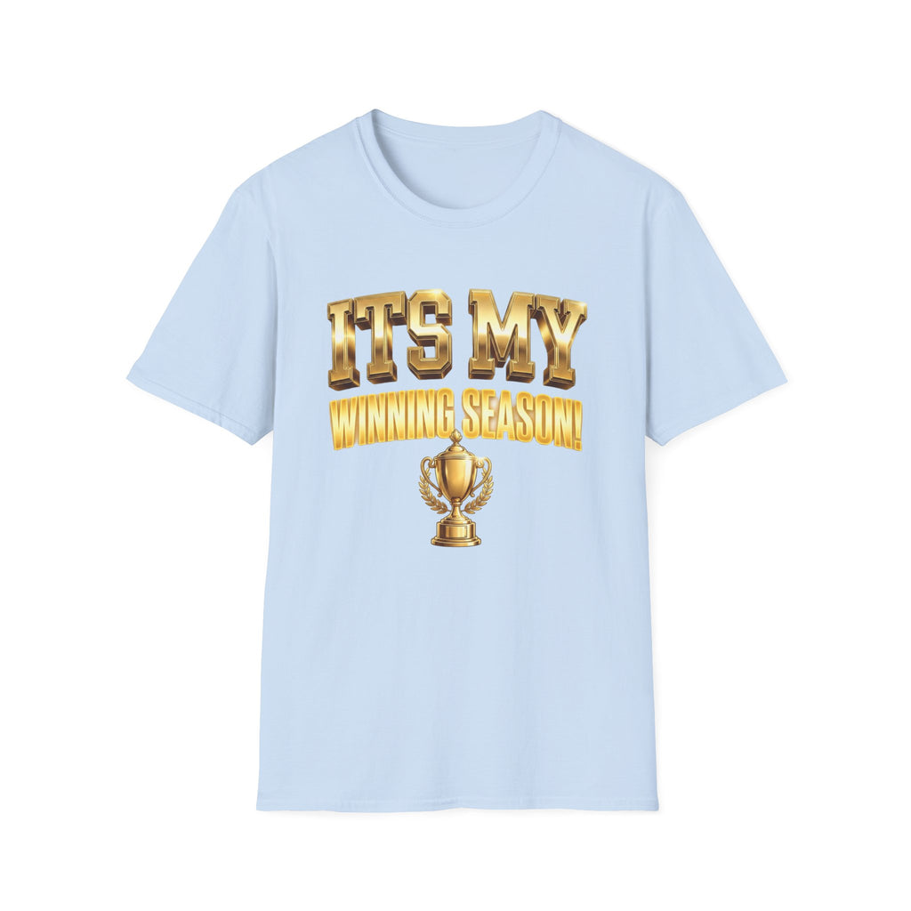 It's My Winning Season T‑Shirt — Gold Trophy Motivational Tee