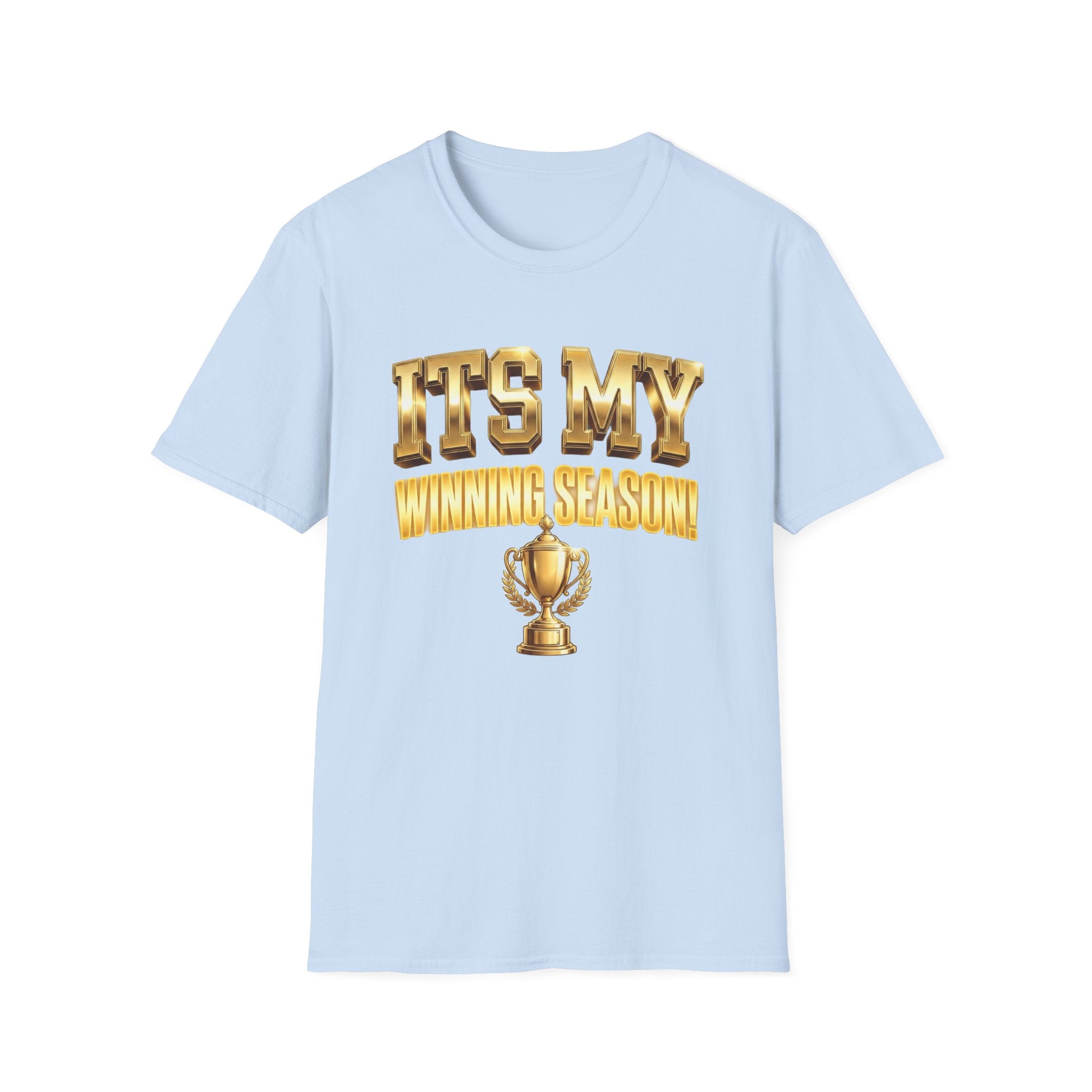 It's My Winning Season T‑Shirt — Gold Trophy Motivational Tee