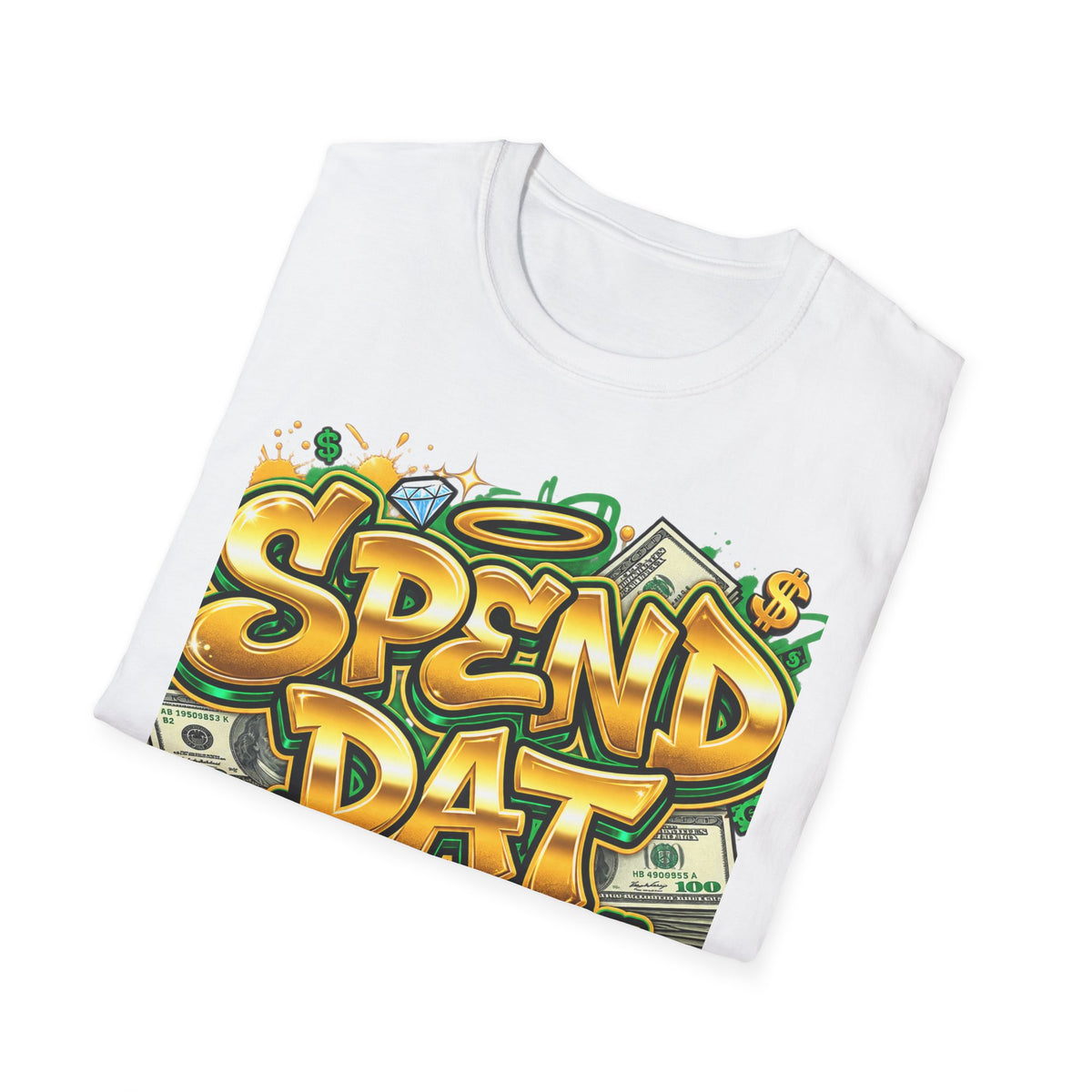 Spend Dat  T-Shirt — Money Graffiti Streetwear Tee