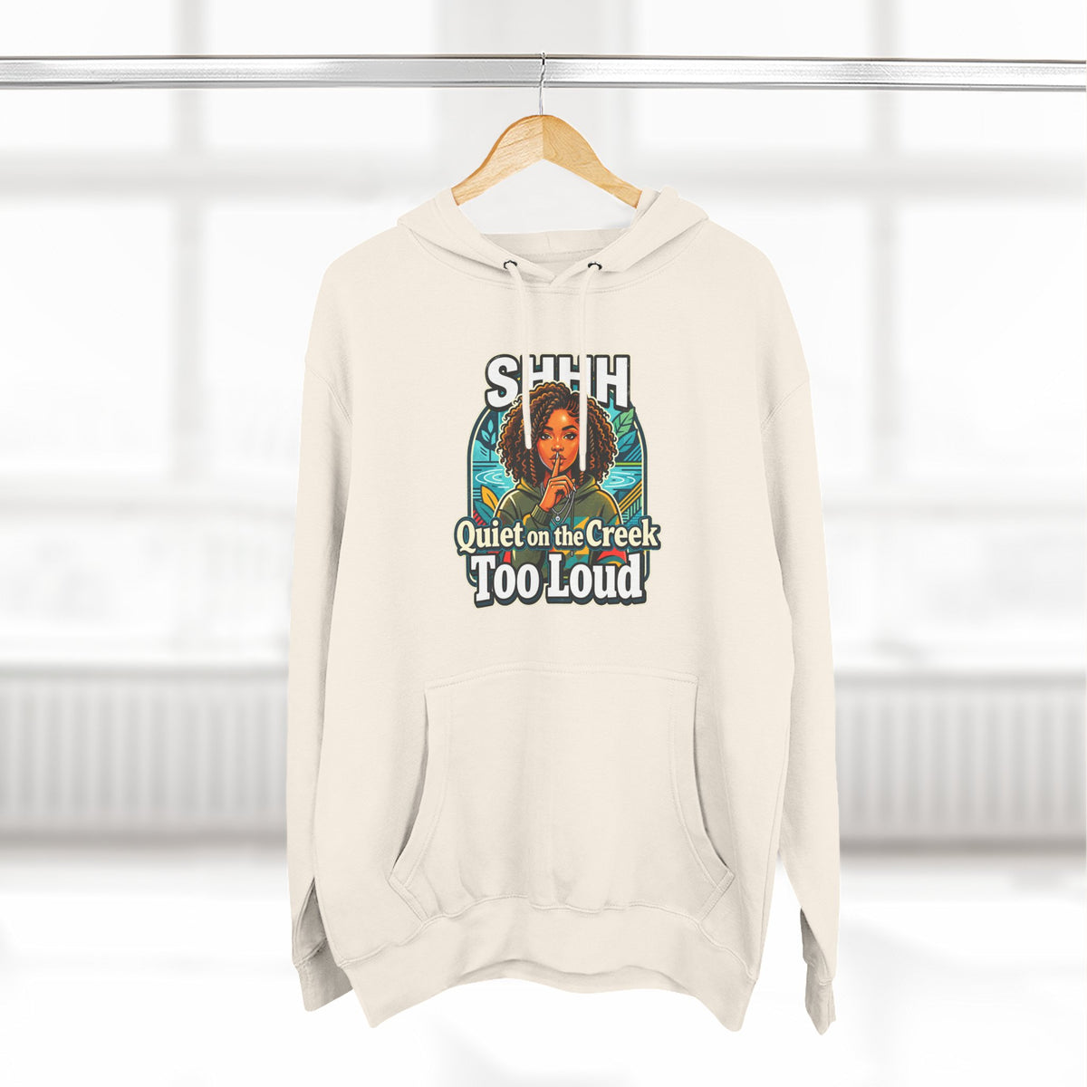 Hoodie "Quiet on the Creek Too Loud" — Retro Nature Graphic Hoodie
