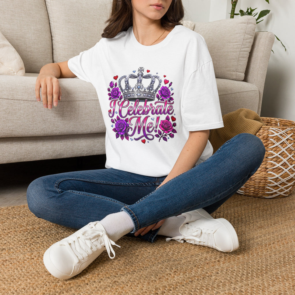 T-Shirt — "I Celebrate Me" Crown Floral Tee — Self-Love Birthday Gift