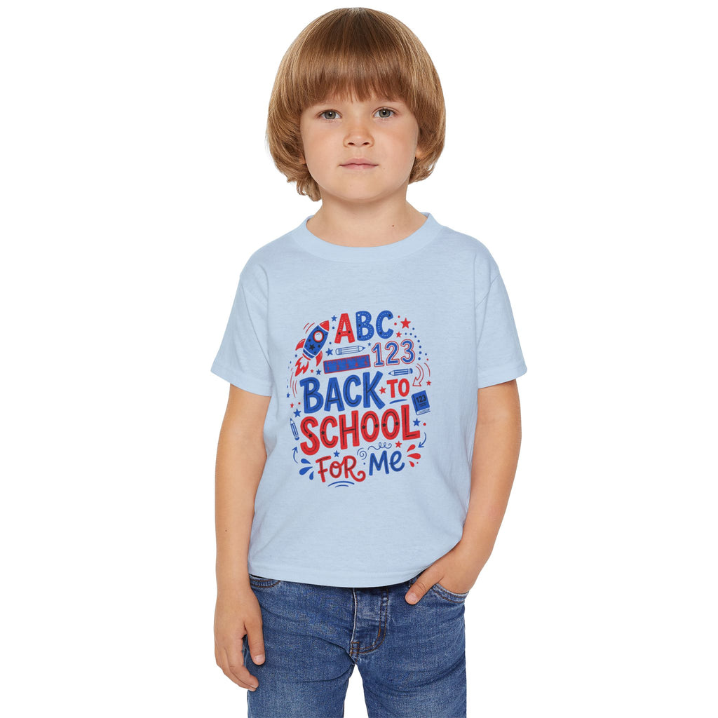 Back to School Toddler T-Shirt — "ABC 123 Back to School For Me"