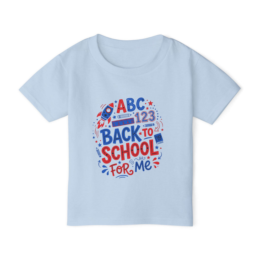 Back to School Toddler T-Shirt — "ABC 123 Back to School For Me"