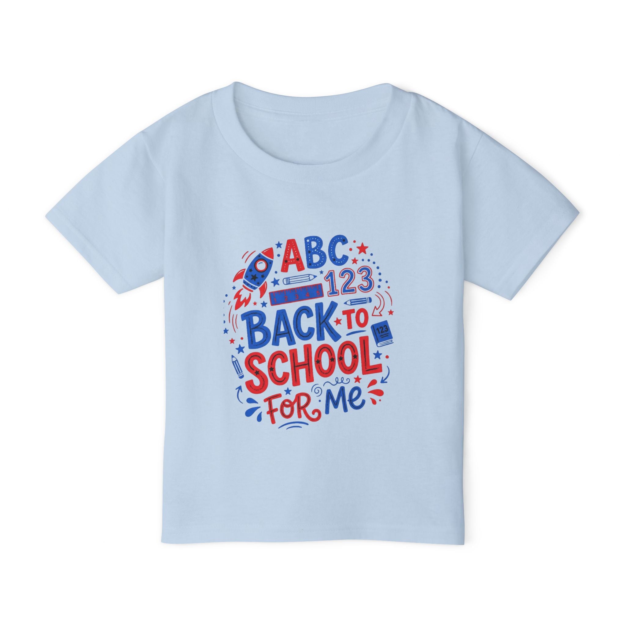 Back to School Toddler T-Shirt — "ABC 123 Back to School For Me"