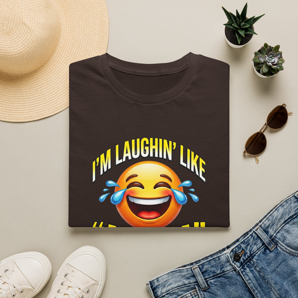 Laughing Emoji T-Shirt — "I’m Laughin’ Like ‘Ah Ha’" Graphic Tee