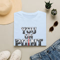 You On Point T-Shirt — Motivational Graphic Tee