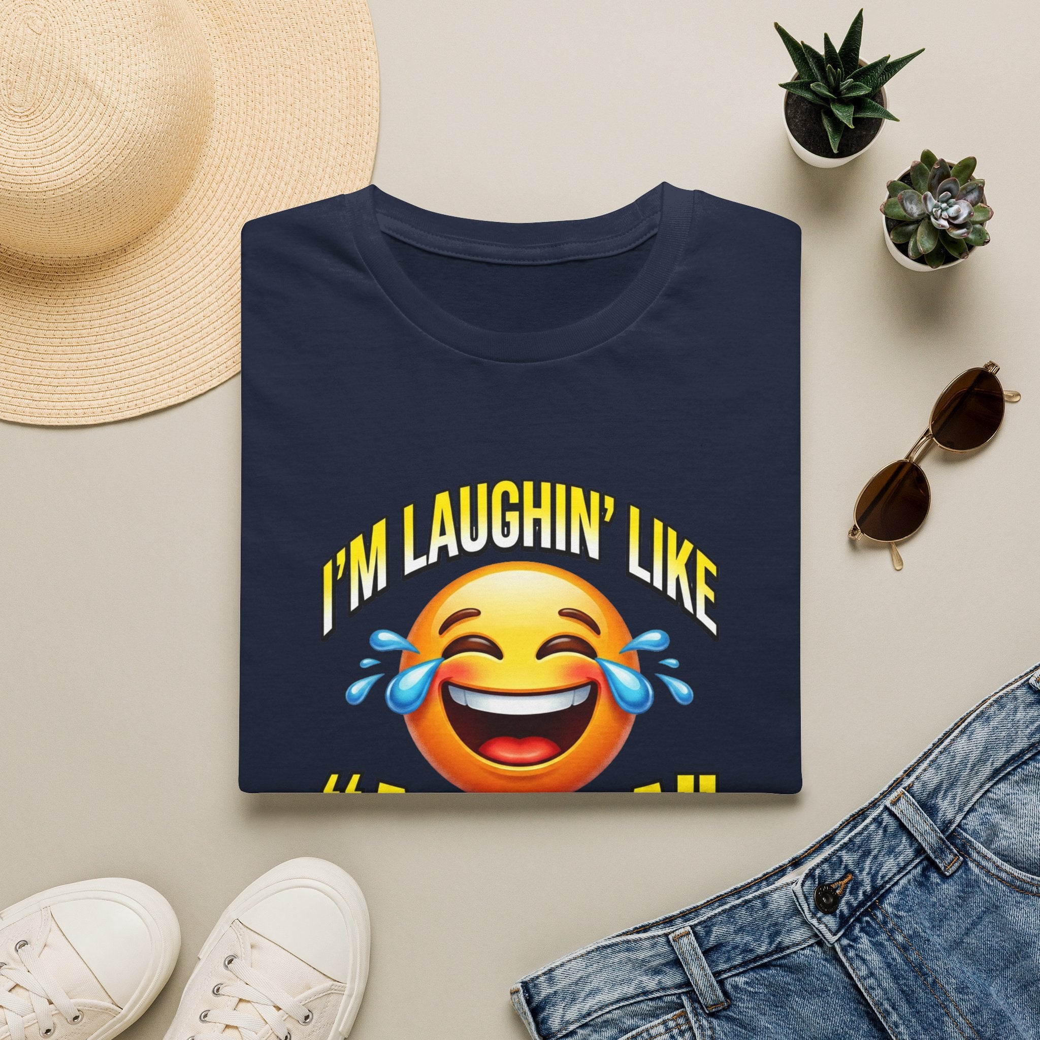 Laughing Emoji T-Shirt — "I’m Laughin’ Like ‘Ah Ha’" Graphic Tee