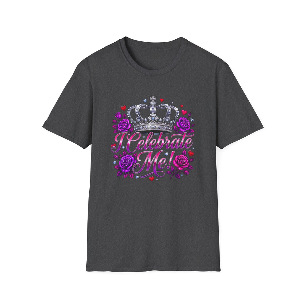 T-Shirt — "I Celebrate Me" Crown Floral Tee — Self-Love Birthday Gift