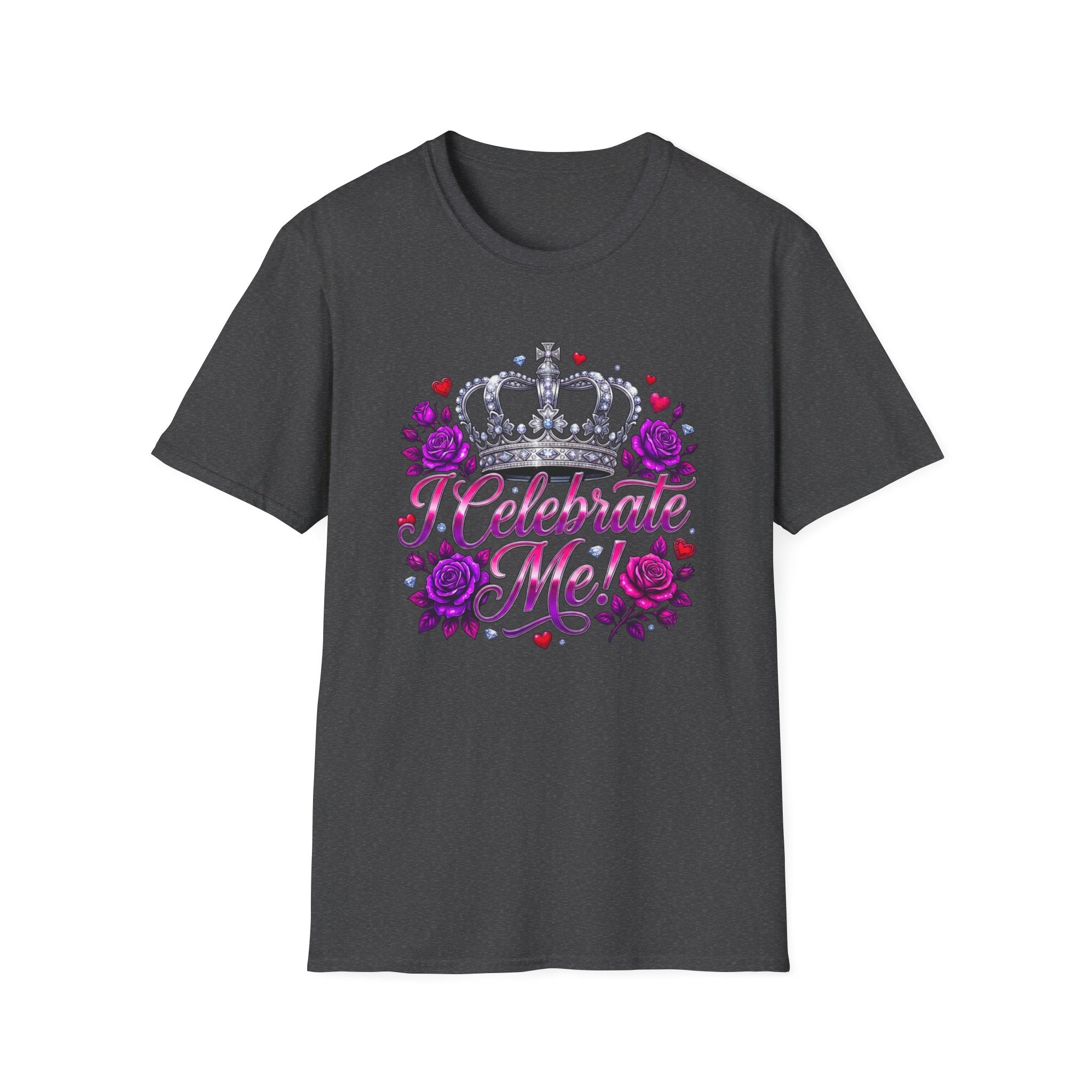 T-Shirt — "I Celebrate Me" Crown Floral Tee — Self-Love Birthday Gift