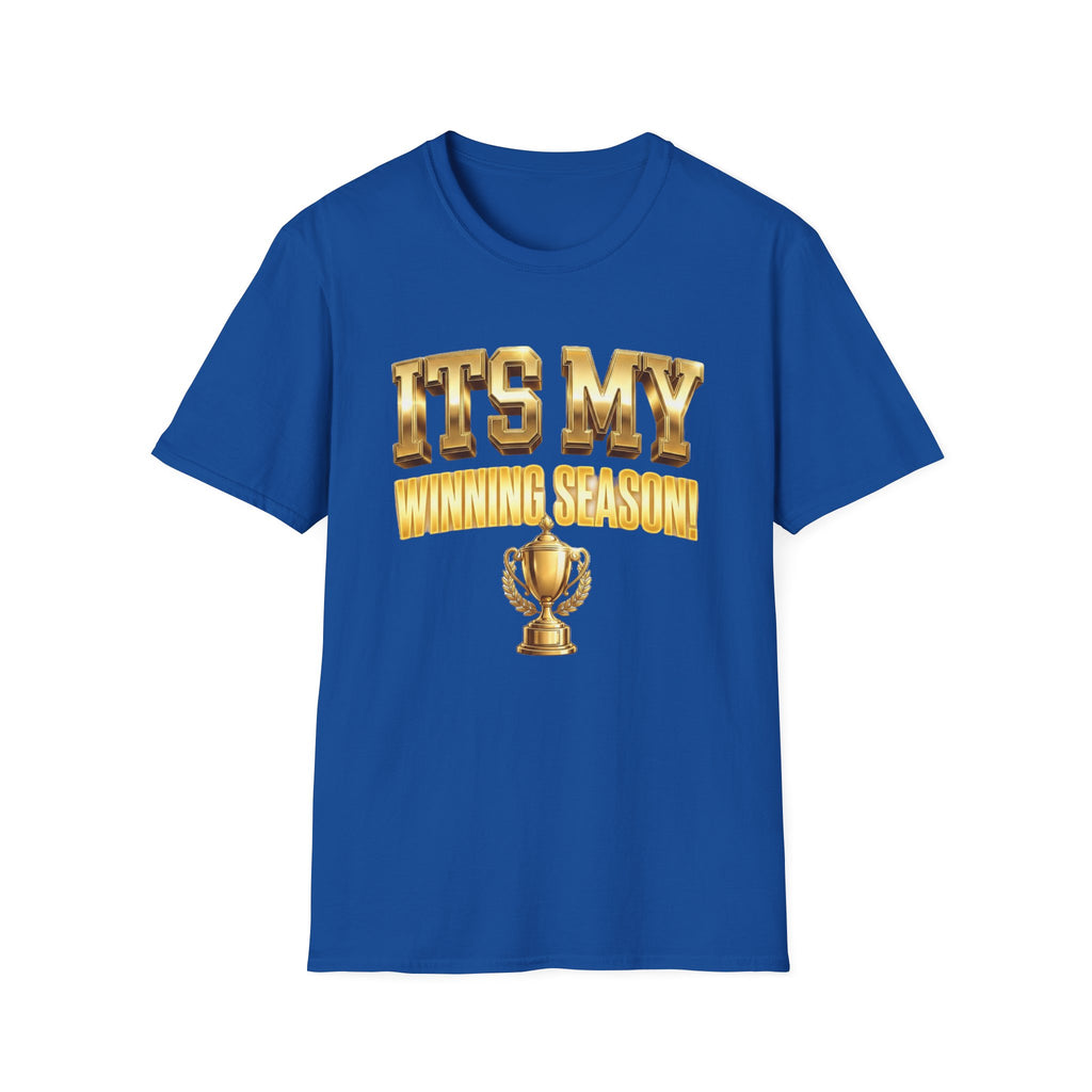 It's My Winning Season T‑Shirt — Gold Trophy Motivational Tee