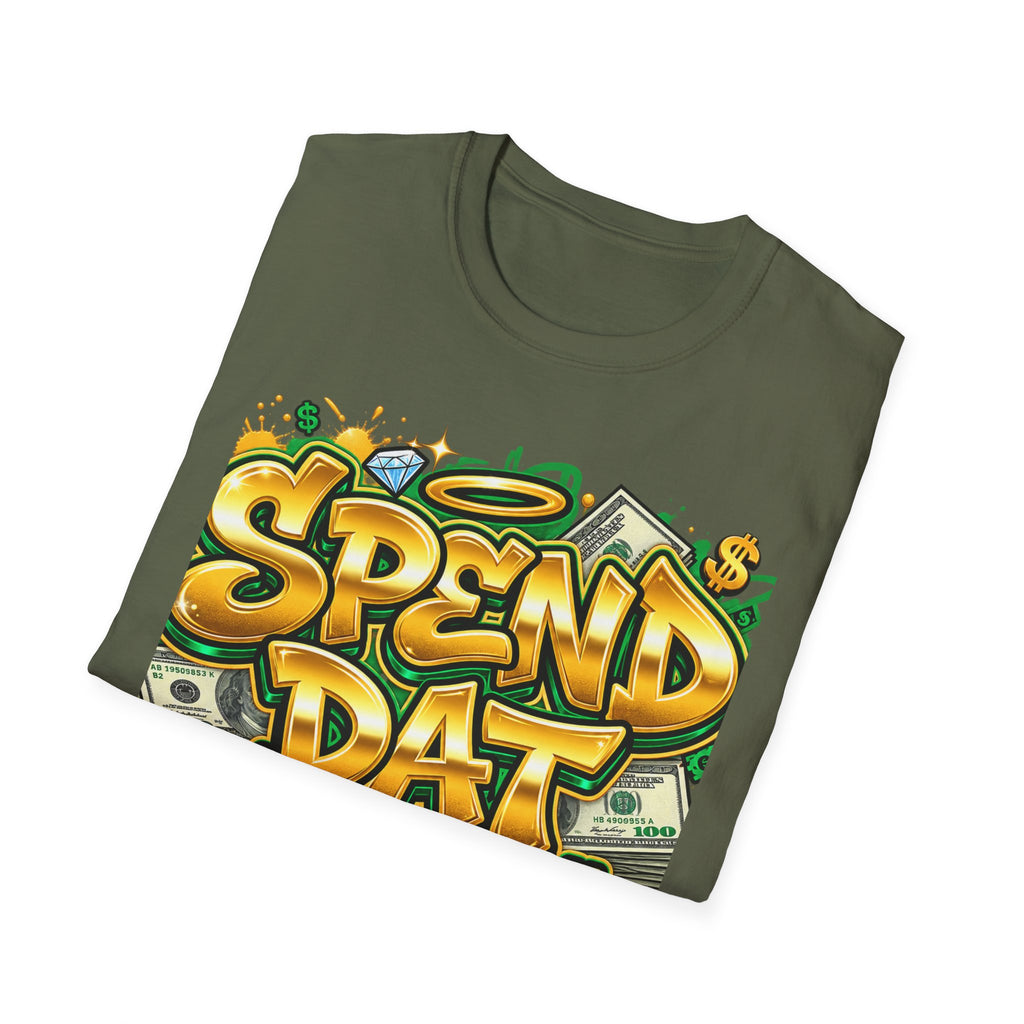 Spend Dat  T-Shirt — Money Graffiti Streetwear Tee