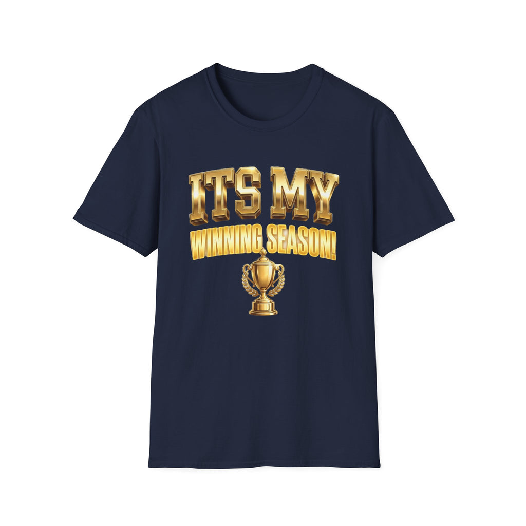 It's My Winning Season T‑Shirt — Gold Trophy Motivational Tee