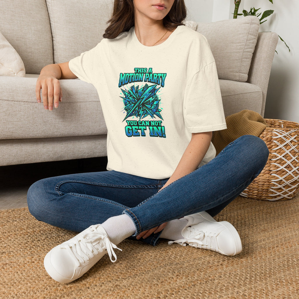 Motion Party T‑Shirt — "This a Motion Party, You Can Not Get In" Graphic Tee